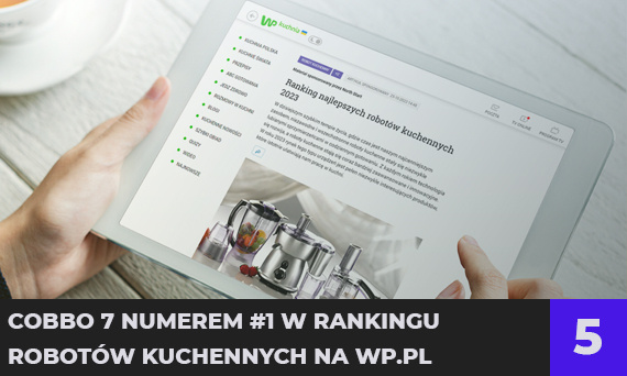 COBBO 7 numerem #1 w rankingu robotów kuchennych na wp.pl!