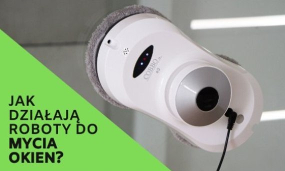 Jak działają roboty do mycia okien?