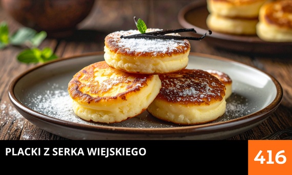 Placki z serka wiejskiego